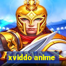 xviddo anime